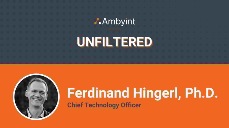Ambyint Unfiltered