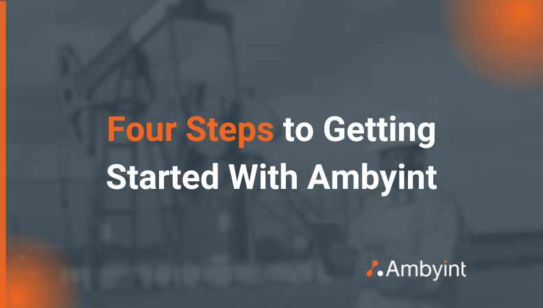 Four Steps to Getting Started With Ambyint